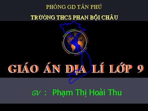 Bài 17. Vùng Trung du và miền núi Bắc Bộ