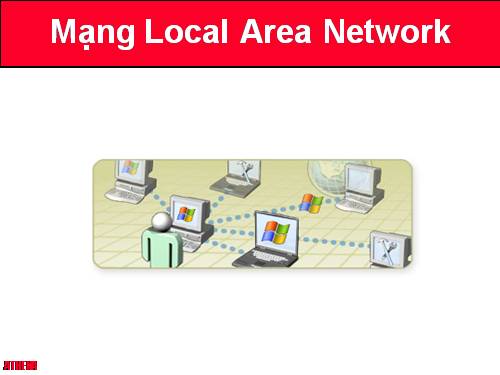 Mạng Local Area Network