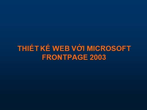 Thiết kế web bằng microsoft frontpage