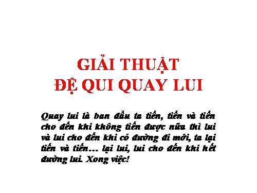 Bài giảng đệ quy quay lui