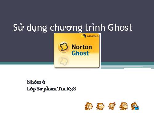 Cách sử dụng chương trình ghost