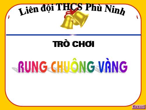 Rung Chuông vàng Liên đội THCS Phù Ninh