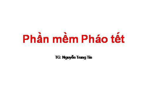 Phần mềm Pháo Tết