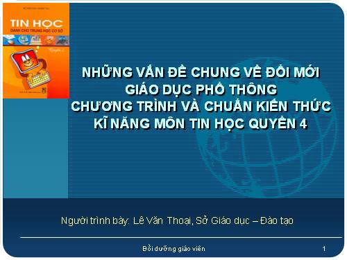 Đổi mới GDPT- Chuẩn KTKN Tin học THCS