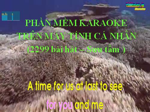 PHẦN MỀM HÁT KARAOKE TRÊN MÁY TÍNH CÁ NHÂN