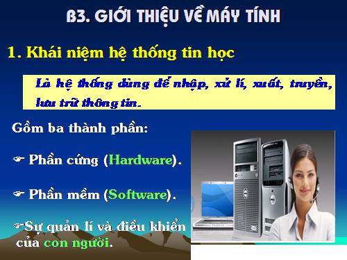 TỔNG QUAN VỀ MÁY TÍNH