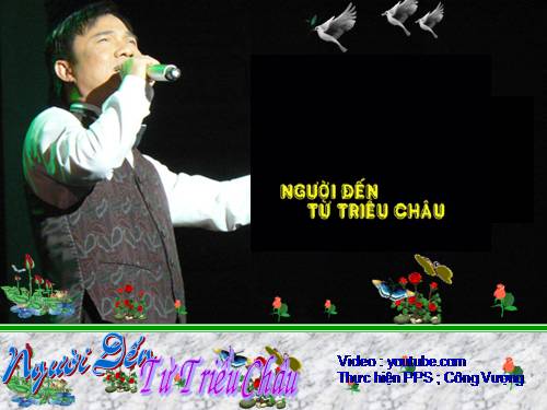 NGƯỜI ĐẾN TỪ TRIỀU CHÂU