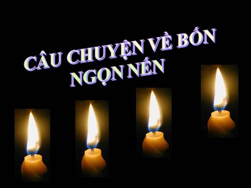 Câu chuyện 4 ngọn nến