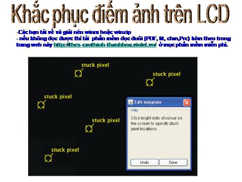 Khắc phục điểm ảnh trên LCD