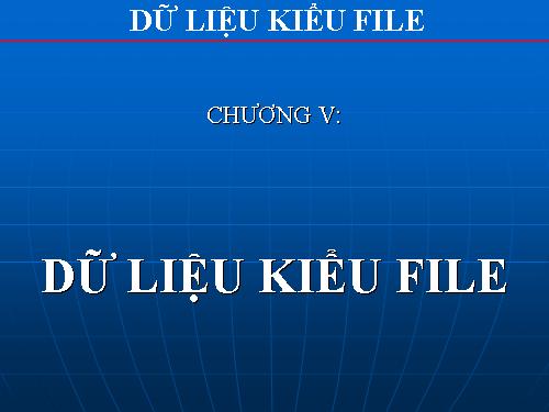 Bài giảng về File trong C