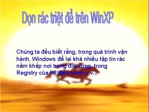 Dọn rác triệt để trên WinXP