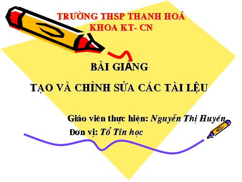 Tạo và chỉnh sửa tài liệu