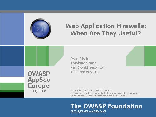 Web Application Firewalls: When Are They Useful?
