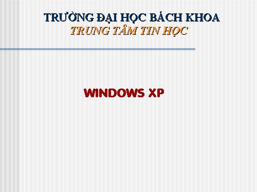 Bai giang WindowsXP (T2)