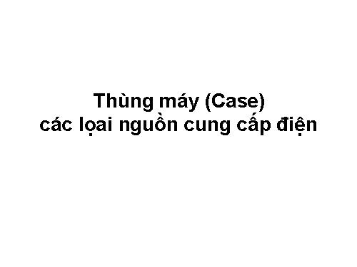 Thùng má VÀ NGUON