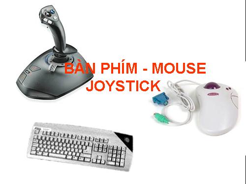 BÀN PHÍM - MOUSE JOYSTICK