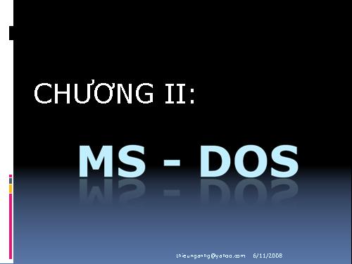 Tổng quan về hệ điều hành MS - DOS