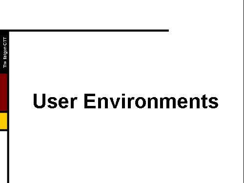 User Environments