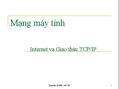 Mạng máy tính - Internet va Giao thức TCP/IP