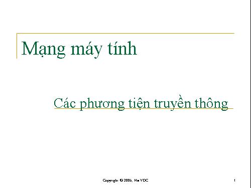 Mạng máy tính - Các phương tiện truyền thông