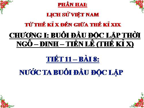 Bài 9. Nước Đại Cồ Việt thời Đinh - Tiền Lê