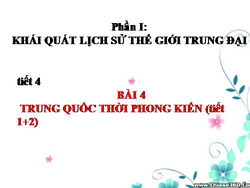 Bài 4. Trung Quốc thời phong kiến