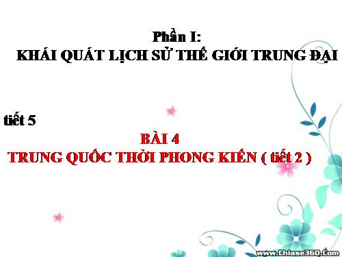 Bài 4. Trung Quốc thời phong kiến