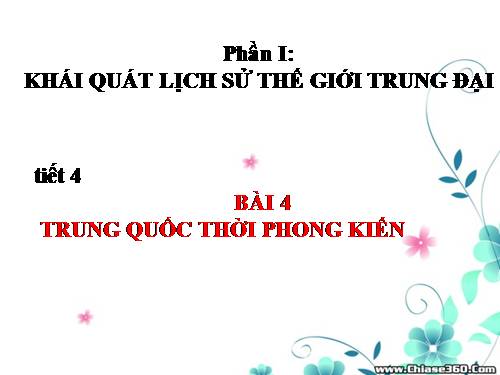 Bài 4. Trung Quốc thời phong kiến