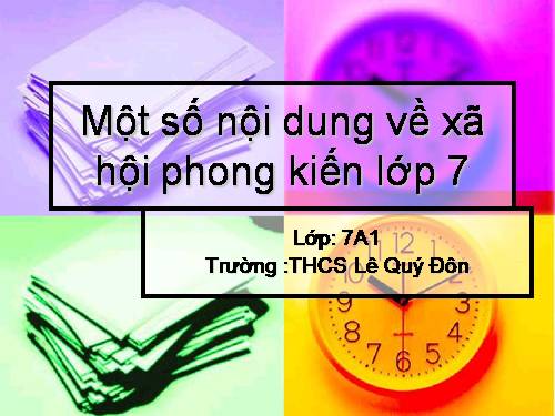 Bài 7. Những nét chung về xã hội phong kiến