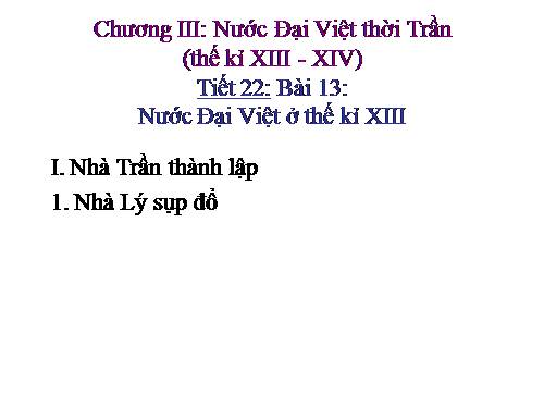 Bài 13. Nước Đại Việt ở thế kỉ XIII