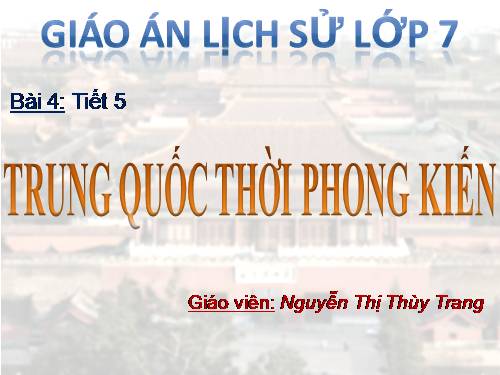 Bài 4. Trung Quốc thời phong kiến