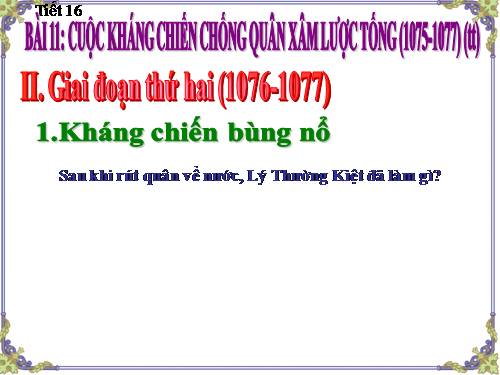 Bài 11. Cuộc kháng chiến chống quân xâm lược Tống (1075 - 1077)