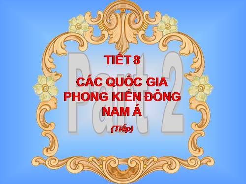 Bài 6. Các quốc gia phong kiến Đông Nam Á