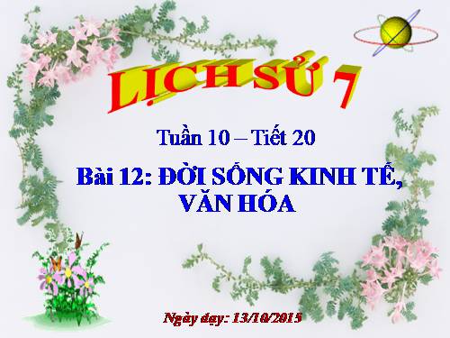 Bài 12. Đời sống kinh tế, văn hoá