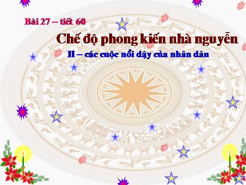 Bài 27. Chế độ phong kiến nhà Nguyễn