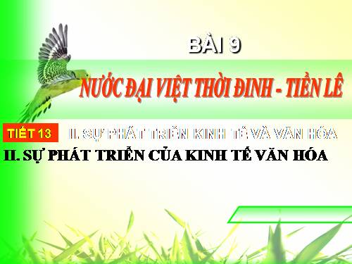 Bài 9. Nước Đại Cồ Việt thời Đinh - Tiền Lê