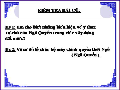 Bài 9. Nước Đại Cồ Việt thời Đinh - Tiền Lê