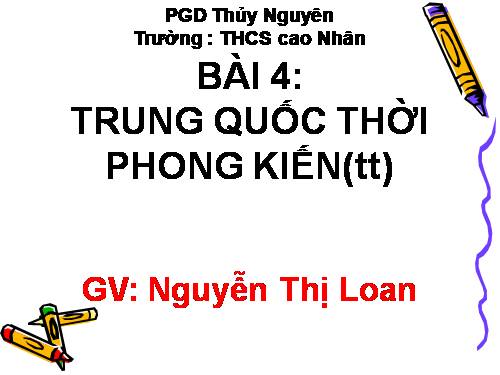 Bài 4. Trung Quốc thời phong kiến