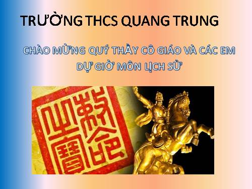 Bài 26. Quang Trung xây dựng đất nước