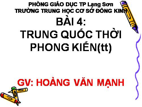 Bài 4. Trung Quốc thời phong kiến