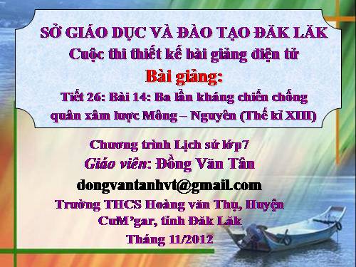 Bài 14. Ba lần kháng chiến chống quân xâm lược Mông - Nguyên (thế kỉ XIII)