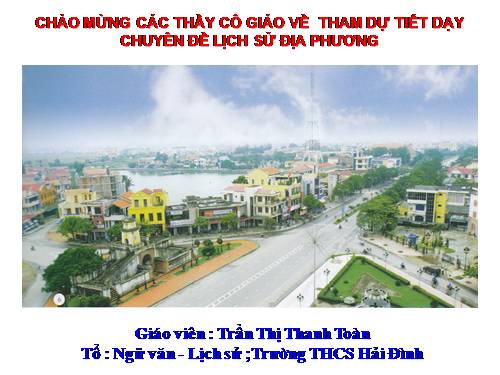 tiết 32 : lịch sử địa phương