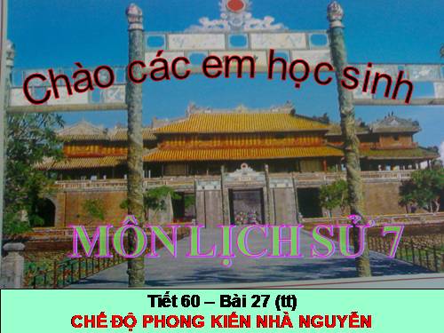 Bài 27. Chế độ phong kiến nhà Nguyễn