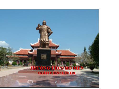 Bài 26. Quang Trung xây dựng đất nước