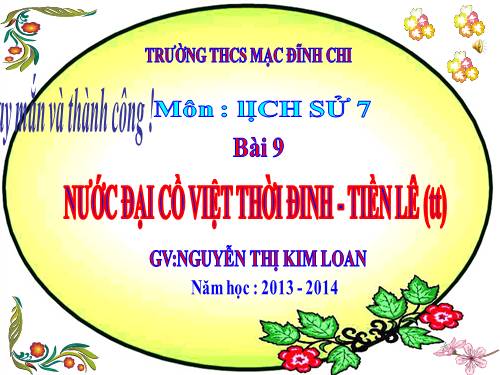 Bài 9. Nước Đại Cồ Việt thời Đinh - Tiền Lê