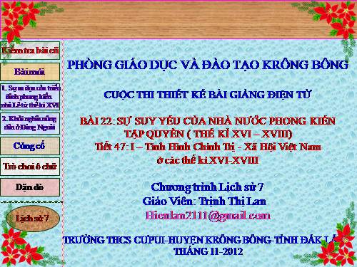 Bài 22. Sự suy yếu của nhà nước phong kiến tập quyền (thế kỉ XVI - XVIII)