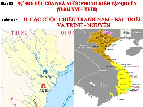 Bài 22. Sự suy yếu của nhà nước phong kiến tập quyền (thế kỉ XVI - XVIII)