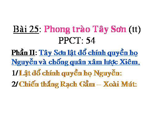 Bài 25. Phong trào Tây Sơn