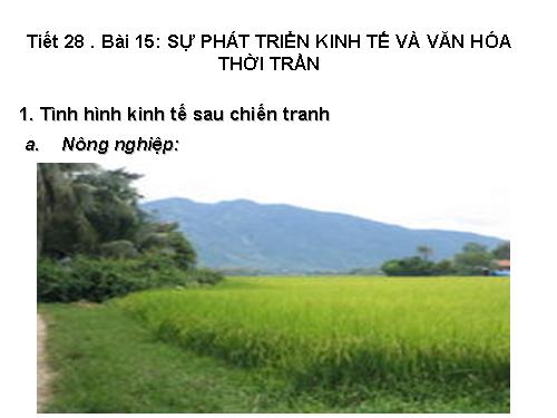 Bài 15. Sự phát triển kinh tế và văn hoá thời Trần