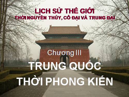 Bài 4. Trung Quốc thời phong kiến